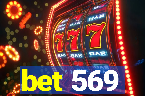 bet 569